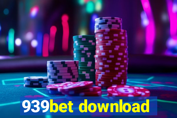 939bet download